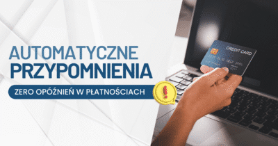 Masz dość opóźnionych płatności? Sprawdź, jak to zmienić